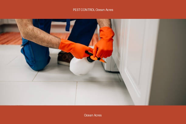 PEST CONTROL Ocean Acres